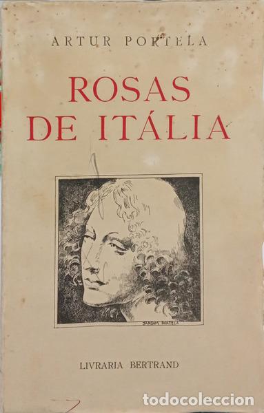 B&uuml;cher: PORTELA. (Artur) - ROSAS DE IT&Aacute;LIA.