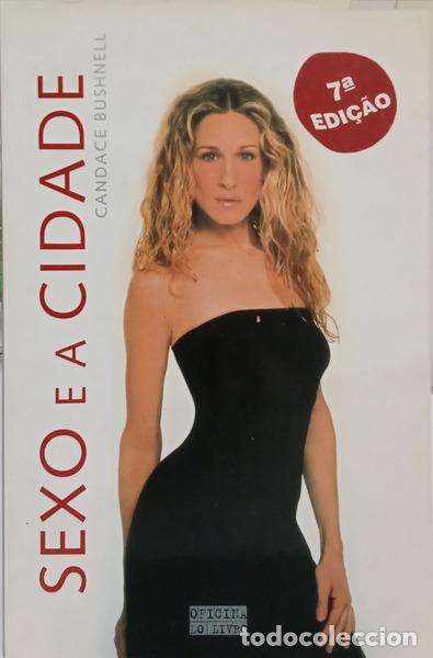 B&uuml;cher: BUSHNELL. (Candace) - SEXO E A CIDADE.