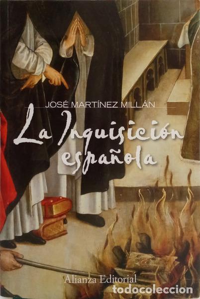 Libros: MART&Iacute;NEZ MILL&Aacute;N. (Jos&eacute;) - LA INQUISICI&Oacute;N ESPA&Ntilde;OLA.