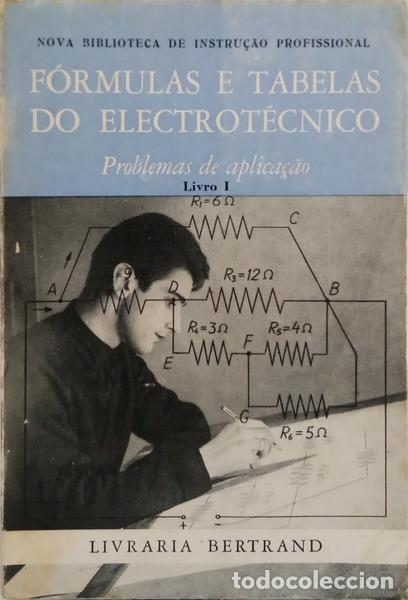 Libros: CARDOSO. (Armando) - F&Oacute;RMULAS E TABELAS DO ELECTROT&Eacute;CNICO: PROBLEMAS DE APLICA&Ccedil;&Atilde;O. [2 VOLS.]