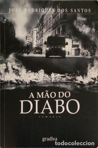 Libros: RODRIGUES DOS SANTOS. (Jos&eacute;) - A M&Atilde;O DO DIABO. [3.&ordf; EDI&Ccedil;&Atilde;O]