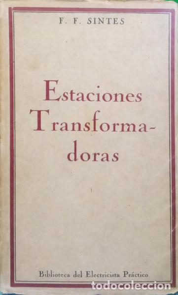 B&uuml;cher: SINTES. (F. F.) - ESTACIONES TRANSFORMADORAS.