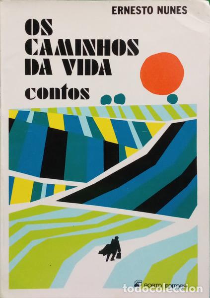 B&uuml;cher: NUNES. (Ernesto) - OS CAMINHOS DA VIDA. [DEDICAT&Oacute;RIA]