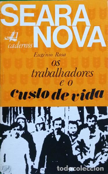 Libros: ROSA. (Eug&eacute;nio) - OS TRABALHADORES E O CUSTO DE VIDA.