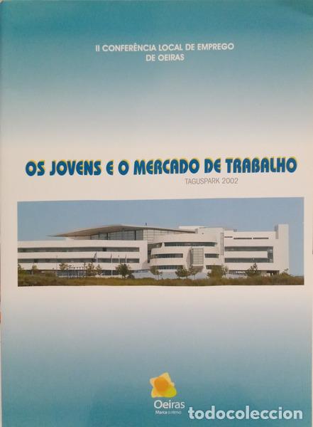Libri di seconda mano: JOVENS (OS) E O MERCADO DE TRABALHO.