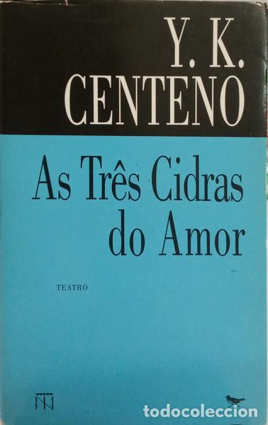 Libros: CENTENO. (Yvette Kace) - AS TR&Ecirc;S CIDRAS DO AMO.