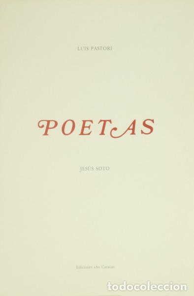 Libri di seconda mano: PASTORI. (Luis) e Jes&uacute;s Soto. - POETAS. [TIRAGEM ESPECIAL DE 80 EXEMPLARES]