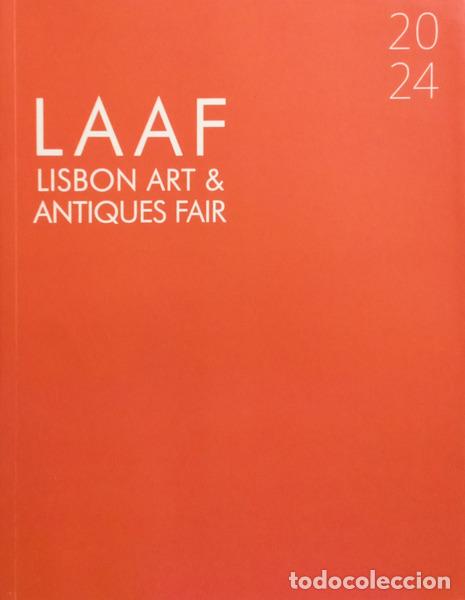 Libros: LISBON ART & ANTIQUES FAIR, LAAF 2024. - Foto 1