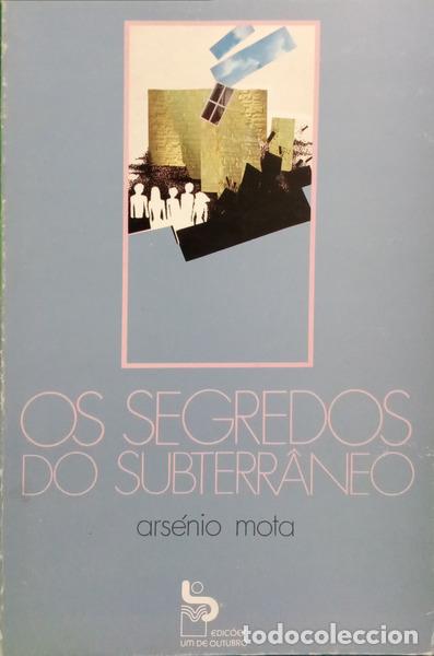 books: MOTA. (Ars&eacute;nio) - OS SEGREDOS DO SUBTERR&Acirc;NEO.