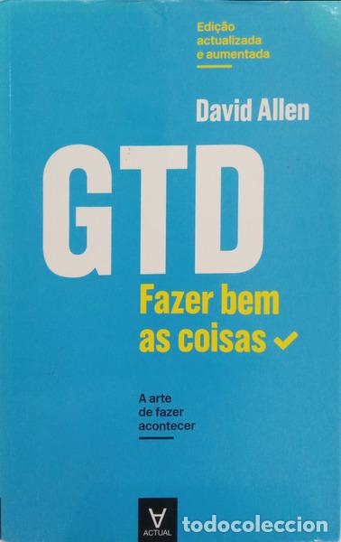 Libri di seconda mano: ALLEN. (David) - GTD, FAZER BEM AS COISAS: A ARTE DE FAZER ACONTECER.