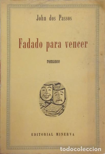 books: PASSOS. (John dos) - FADADO PARA VENCER. [1.&ordf; EDI&Ccedil;&Atilde;O]