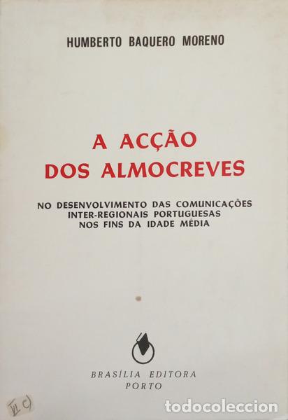 books: BAQUERO MORENO. (Humberto) - A AC&Ccedil;&Atilde;O DOS ALMOCREVES.