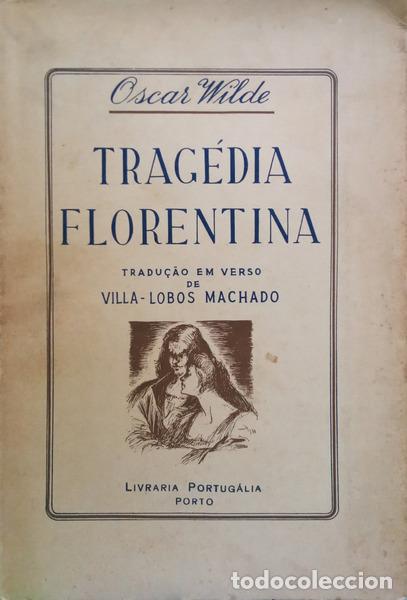 B&uuml;cher: WILDE. (Oscar) - TRAGEDIA FLORENTINA.