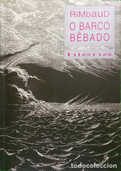 B&uuml;cher: RIMBAUD. (Arthur) - O BARCO B&Ecirc;BADO.