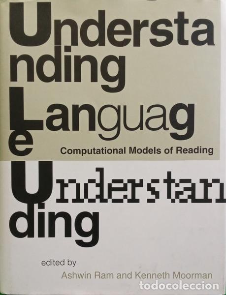 Libri di seconda mano: RAM. (Ashwin) e Kennetsh Moorman. - UNDERSTANDING LANGUAGE UNDERSTANDING.