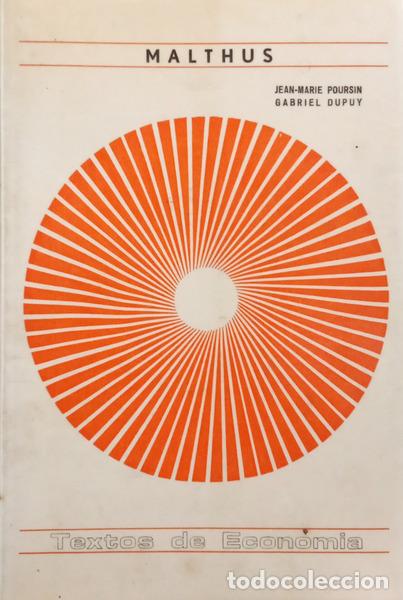 Libros: POURSIN.(Jean Marie) e Gabriel Dupuy. - MALTHUS.