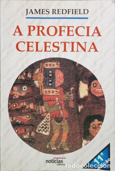 books: REDFIELD. (James) - A PROFECIA CELESTINA. [11.&ordf; EDI&Ccedil;&Atilde;O]