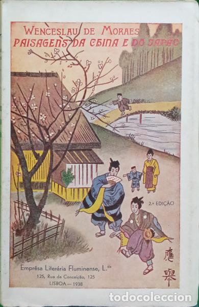 Libri di seconda mano: MORAES. (Wenceslau de) - PAISAGENS DA CHINA E DO JAP&Atilde;O. [2.&ordf; EDI&Ccedil;&Atilde;O]