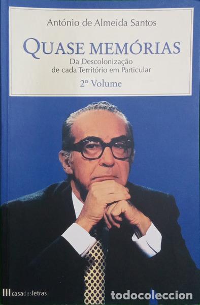 Libri di seconda mano: ALMEIDA SANTOS. (Ant&oacute;nio de) - QUASE MEM&Oacute;RIAS. [2.&ordf; EDI&Ccedil;&Atilde;O]