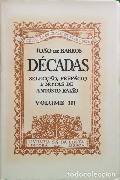 Libros: BARROS. (Jo&atilde;o de) - D&Eacute;CADAS. [3.&ordm; EDI&Ccedil;&Atilde;O] [4 VOLS] - Foto 3