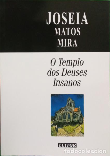 B&uuml;cher: MATOS MIRA. (Joseia) - O TEMPLO DOS DEUSES INSANOS. [AUTOGRAFADO]
