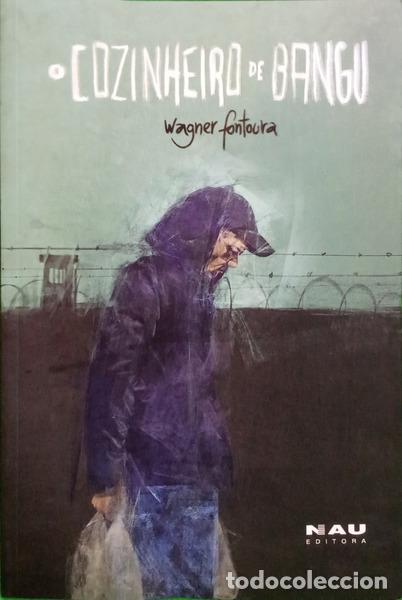 Libros: WAGNER. (Fontoura) - O COZINHEIRO DE BANGU. [1.&ordf; EDI&Ccedil;&Atilde;O]