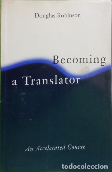 B&uuml;cher: ROBINSON. (Douglas) - BECOMING A TRANSLATOR.