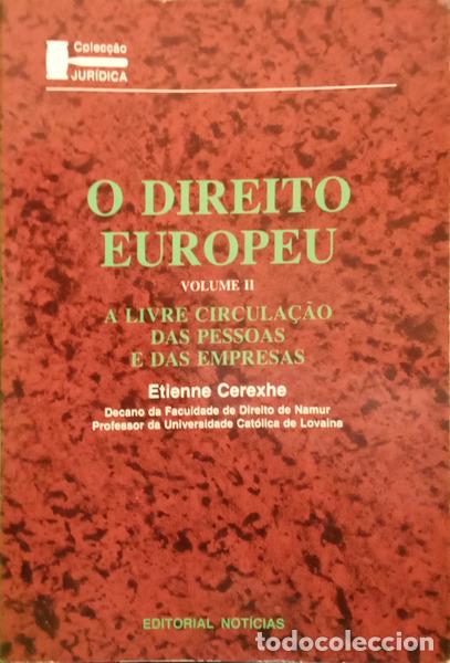 B&uuml;cher: CEREXHE. (Etienne) - O DIREITO EUROPEU: AS INSTITUI&Ccedil;&Otilde;ES.