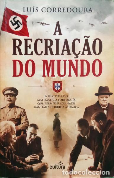 B&uuml;cher: CORREDOURA. (Lu&iacute;s) - A RECRIA&Ccedil;&Atilde;O DO MUNDO. [1.&ordf; EDI&Ccedil;&Atilde;O]