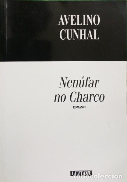 Libros: CUNHAL. (Avelino) - NEN&Uacute;FAR NO CHARCO. - Foto 1