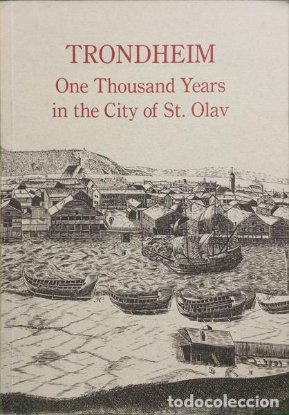 Libri di seconda mano: SANDNES. (J&oslash;rn) e outros. - TRONDHEIM ONE THOUSAND YEARS IN THE CITY OF ST. OLAV.