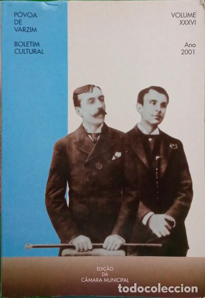 Libros: AMORIM. (Manuel) - P&Oacute;VOA DE VARZIM: BOLETIM CULTURAL, VOL. XXXVI, ANO 2001.