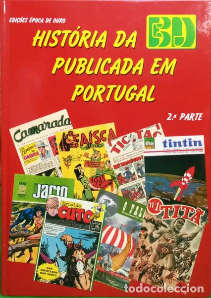 Libri di seconda mano: HIST&Oacute;RIA DA BD PUBLICADA EM PORTUGAL 2.&ordf; PARTE.
