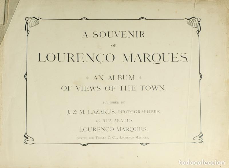B&uuml;cher: LAZARUS. (Joseph) e Maurice Lazarus. - A SOUVENIR OF LOUREN&Ccedil;O MARQUES. AN ALBUM OF VIEWS OF THE TOWN