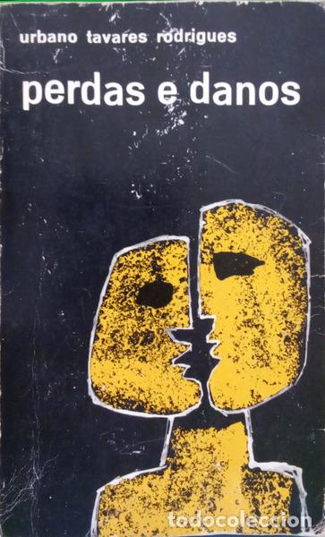 Libri di seconda mano: TAVARES RODRIGUES. (Urbano) - PERDAS E DANOS. [DEDICAT&Oacute;RIA]