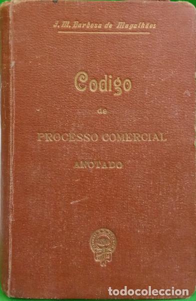 Libros: BARBOSA DE MAGALH&Atilde;ES. (J.M.) - C&Oacute;DIGO DE PROCESSO COMERCIAL ANOTADO [1.&ordm; VOLUME] - Foto 1
