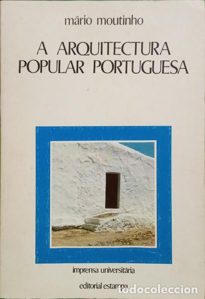Livros em segunda m&atilde;o: MOUTINHO. (M&aacute;rio Canova) - A ARQUITECTURA POPULAR PORTUGUESA. [1.&ordf; EDI&Ccedil;&Atilde;O]