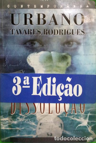 B&uuml;cher: TAVARES RODRIGUES. (Urbano) - DISSOLU&Ccedil;&Atilde;O. [3.&ordf; EDI&Ccedil;&Atilde;O, DEDICAT&Oacute;RIA E TARJA]