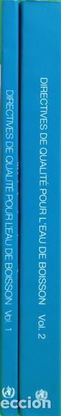 Libros: DIRECTIVES DE QUALIT&Eacute; POUR L&#39;EAU DE BOISSON. [2 VOLS.] - Foto 3