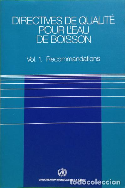 Libros: DIRECTIVES DE QUALIT&Eacute; POUR L&#39;EAU DE BOISSON. [2 VOLS.] - Foto 1