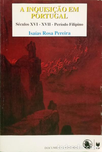 Livros em segunda m&atilde;o: PEREIRA. (Isa&iacute;as Rosa) - A INQUISI&Ccedil;&Atilde;O EM PORTUGAL.
