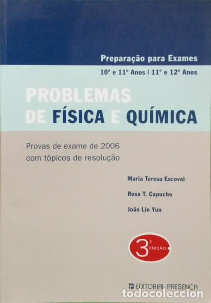 Livros em segunda m&atilde;o: RIO ESCOVAL. (Maria Teresa), Rosa Maria Travanca Capucho e Jo&atilde;o Lin Yun. - PROBLEMAS DE F&Iacute;SICA E QU&Iacute;
