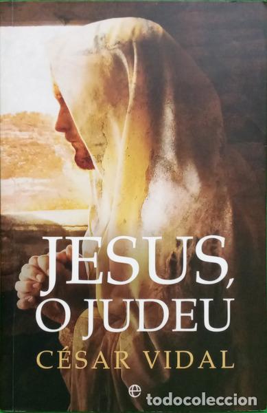 Libros: VIDAL. (C&eacute;sar) - JESUS, O JUDEU. [1.&ordf; EDI&Ccedil;&Atilde;O] - Foto 1