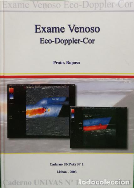 books: PRATES RAPOSO. (Jos&eacute;) - EXAME VENOSO ECO-DOPPLER-COR.