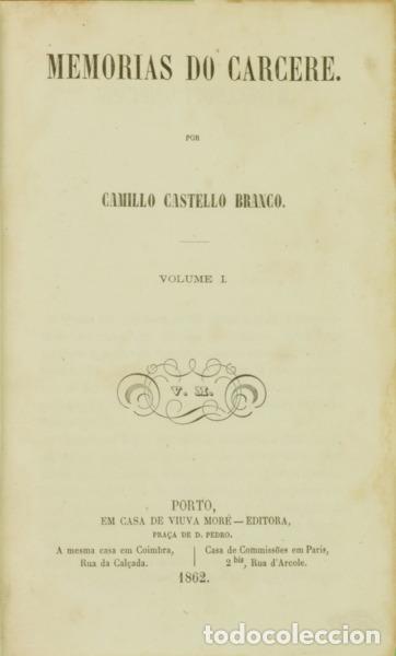 Libros: CASTELO BRANCO. (Camilo) - MEMORIAS DO CARCERE. - Foto 1