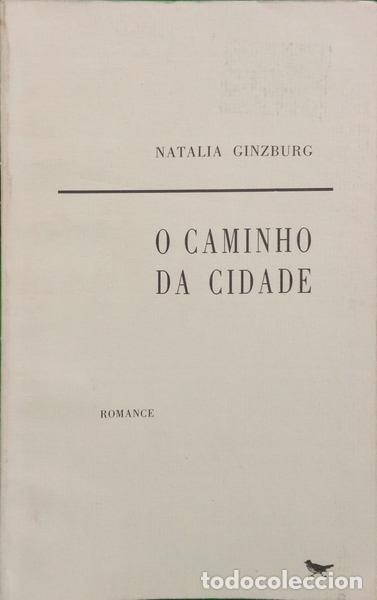 books: GINZBURG. (Natalia) - O CAMINHO DA CIDADE.