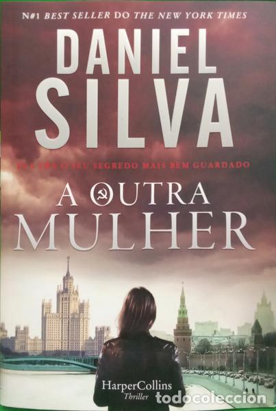 Libros: SILVA. (Daniel) - A OUTRA MULHER. [1.&ordf; EDI&Ccedil;&Atilde;O]
