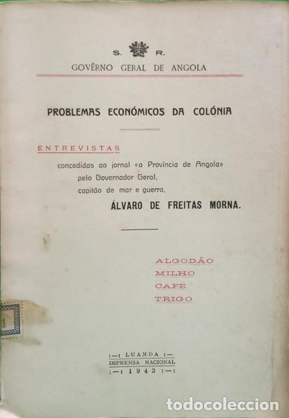 Libros: FREITAS MORNA. (&Aacute;lvaro de) - PROBLEMAS ECON&Oacute;MICOS DA COL&Oacute;NIA: ALGOD&Atilde;O, MILHO, CAF&Eacute;.