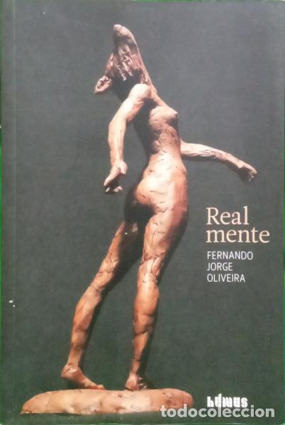 Libros: OLIVEIRA. (Fernando Jorge) - REAL MENTE.