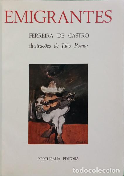 Libros: FERREIRA DE CASTRO. (Jos&eacute; Maria) - EMIGRANTES. - Foto 1